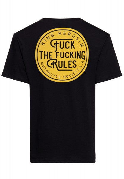 King Kerosin T-Shirt <<FUCK THE FUCKING RULES>> (Black)